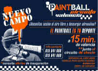 Paintball Circuito Valencia. Cheste, Valencia