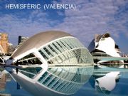 Hemisfèric. Valencia, Comunidad Valenciana